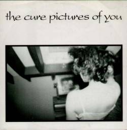 The Cure : Pictures of You